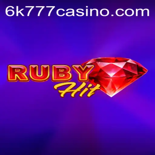 Exploring RubyHit: A Deep Dive into the 6k777 Gaming Phenomenon